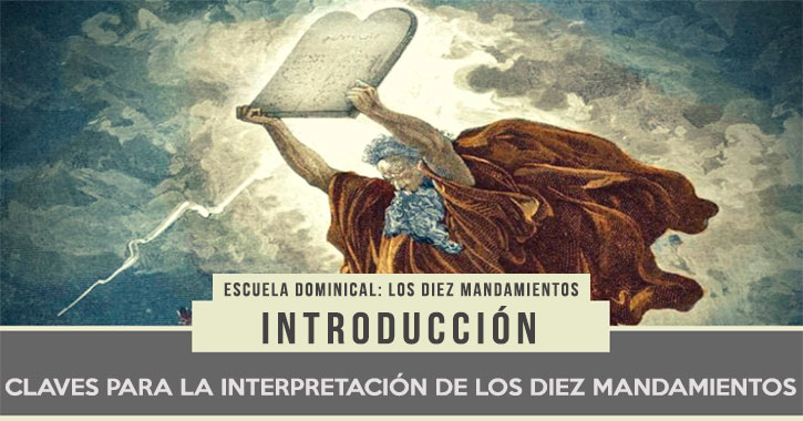 04-claves-interpretacion-diez-mandamientos