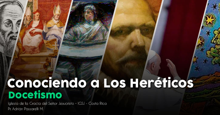 conociendo-hereticos-docetismo